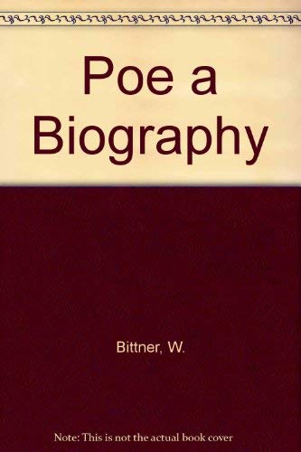 Stock image for Poe: A Biography for sale by Dave's Books