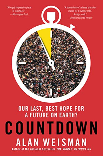 Beispielbild fr Countdown: Our Last, Best Hope for a Future on Earth? zum Verkauf von Wonder Book