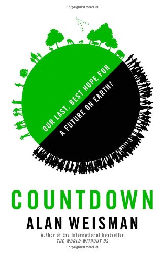 Beispielbild fr Countdown: Our Last, Best Hope for a Future on Earth? zum Verkauf von HPB-Emerald