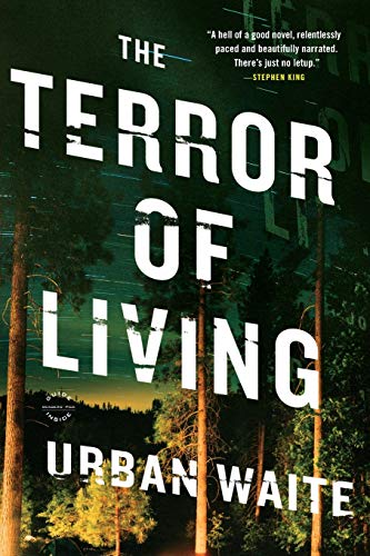 Imagen de archivo de The Terror of Living : A Novel a la venta por Better World Books