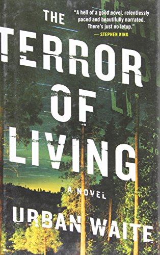 Stock image for The Terror of Living: A Novel for sale by SecondSale