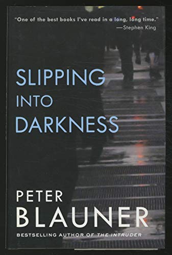 Beispielbild fr Slipping into Darkness: A Novel zum Verkauf von Wonder Book