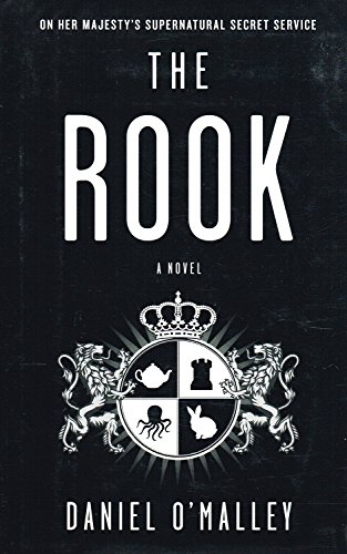 The Rook A Novel