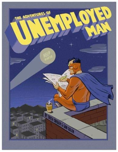 9780316098823: The Adventures Of Unemployed Man