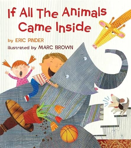 Stock image for If All the Animals Came Inside for sale by Better World Books