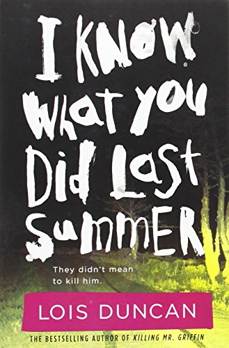 9780316098991: I Know What You Did Last Summer (Lois Duncan Thrillers)