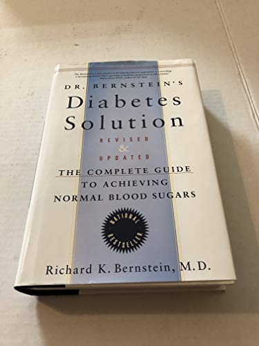 Beispielbild fr Dr. Bernstein's Diabetes Solution : A Complete Guide to Achieving Normal Blood Sugars zum Verkauf von Better World Books