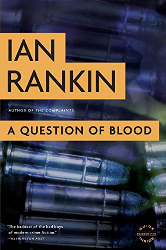 Beispielbild fr A Question of Blood : An Inspector Rebus Novel zum Verkauf von Better World Books