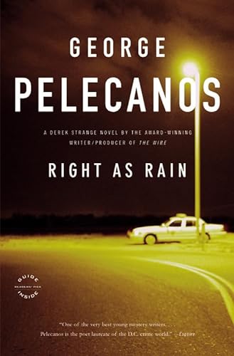 9780316099295: Right as Rain: A Novel: 1 (Derek Strange and Terry Quinn)