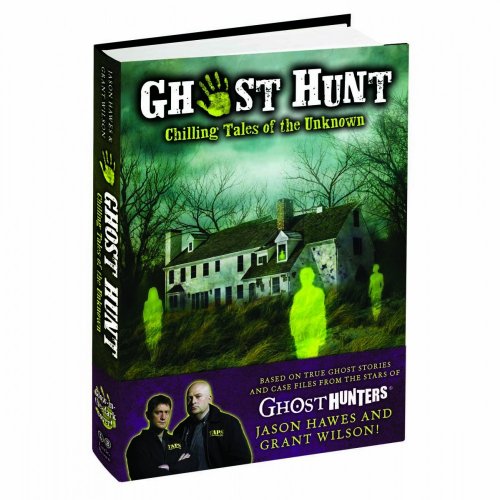Stock image for Ghost Hunt: Chilling Tales of the Unknown for sale by Hawking Books