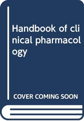 9780316100632: Title: Handbook of clinical pharmacology