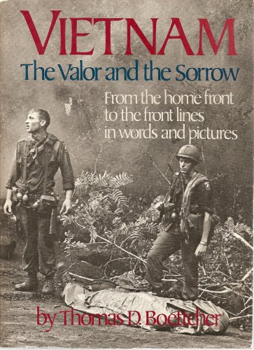Vietnam: The Valor and the Sorrow