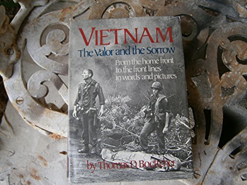 Beispielbild fr Vietnam : The Valor and the Sorrow zum Verkauf von Better World Books