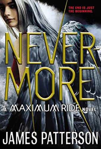 Beispielbild fr Nevermore: A Maximum Ride Novel (Maximum Ride, 8) zum Verkauf von Wonder Book