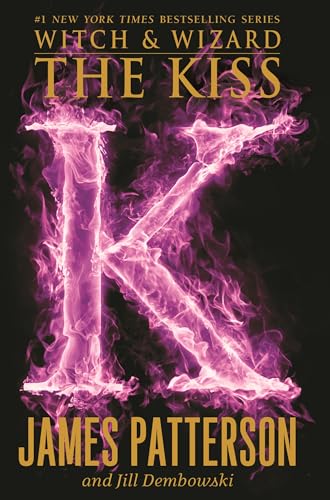 9780316101769: The Kiss (Witch & Wizard, 4)