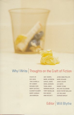 Imagen de archivo de Why I Write: Thoughts on the Craft of Fiction a la venta por ZBK Books