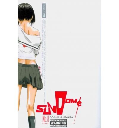 9780316102391: [ [ [ Sundome, No. 8: Final[ SUNDOME, NO. 8: FINAL ] By Okada, Kazuto ( Author )Dec-21-2010 Paperback