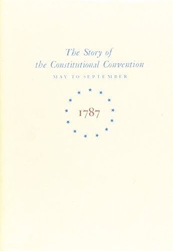 Stock image for Miracle at Philadelphia: The Story of the Constitutional Convention, May to September 1787 (2010-05-03) for sale by SecondSale