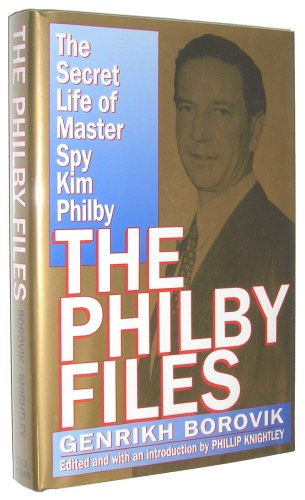 Beispielbild fr The Philby Files: The Secret Life of Master Spy Kim Philby zum Verkauf von ThriftBooks-Atlanta