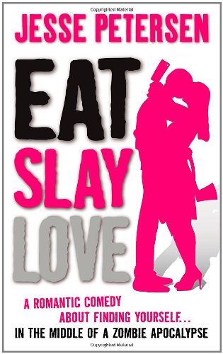 9780316102926: Eat Slay Love