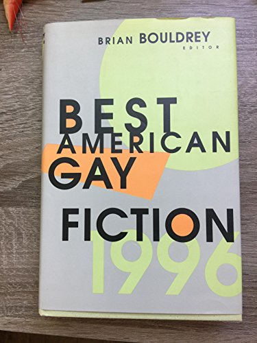 9780316103206: Best American Gay Fiction 1996