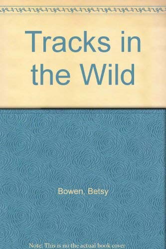 Stock image for Tracks in the Wild for sale by Irish Booksellers