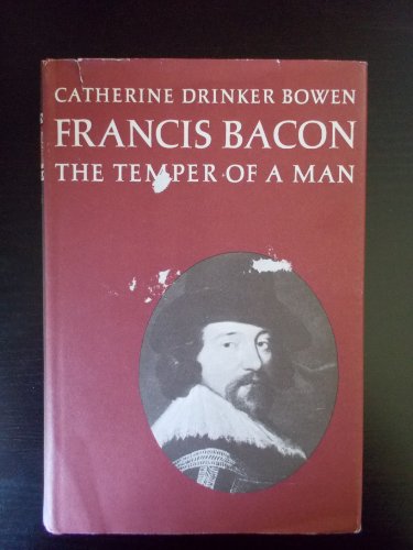 Beispielbild fr Francis Bacon: The Temper of a Man zum Verkauf von Better World Books