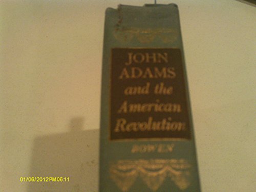 Imagen de archivo de John Adams and the American Revolution a la venta por ThriftBooks-Atlanta