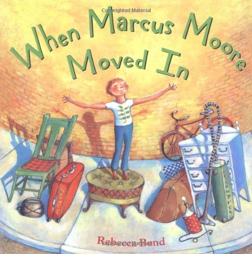 Stock image for When Marcus Moore Moved in for sale by Blue Marble Books LLC