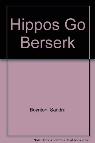 Stock image for Hippos go berserk for sale by Half Price Books Inc.