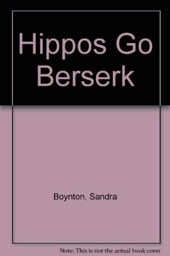 9780316104883: Hippos go berserk