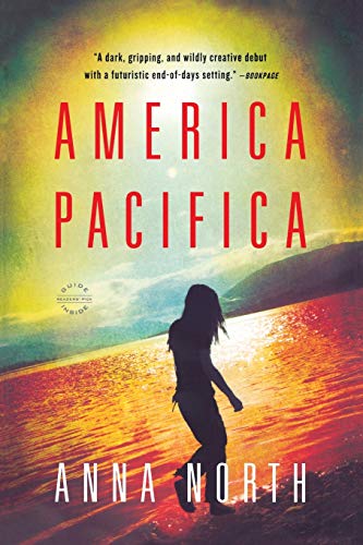 Beispielbild fr America Pacifica : A Novel zum Verkauf von Better World Books