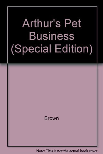 9780316105293: Arthur's Pet Business (Special Edition)