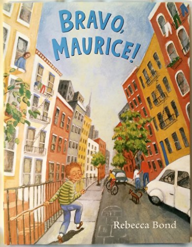 Imagen de archivo de Bravo, Maurice! a la venta por ThriftBooks-Atlanta