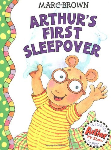 9780316105606: Arthur's First Sleepover: An Arthur Adventure (Arthur Adventures)