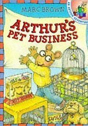 Arthur's Pet Business (9780316105705) by Marc Brown