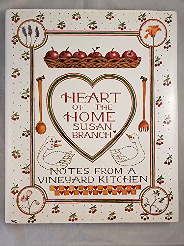 9780316106313: Heart of the Home: Notes from a Vineyard Kitchen