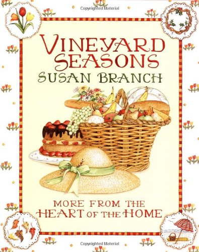 Stock image for Vineyard Seasons: More from the Heart of the Home for sale by SecondSale