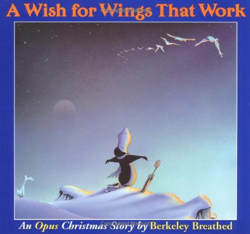 Imagen de archivo de A Wish for Wings That Work: An Opus Christmas Story a la venta por Gulf Coast Books