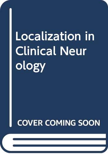Imagen de archivo de Localization in clinical neurology a la venta por PAPER CAVALIER US