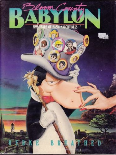 Stock image for Bloom County Babylon: Five Years of Basic Naughtiness for sale by HPB Inc.