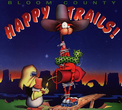 9780316107419: Happy Trails (Bloom County)