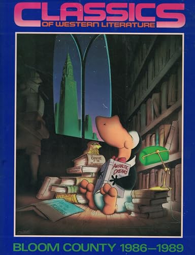 Imagen de archivo de Classics of Western Literature: Bloom County 1986-1989 a la venta por Reliant Bookstore