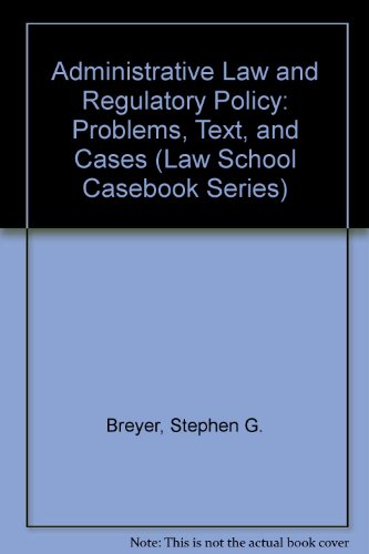 Imagen de archivo de Administrative Law and Regulatory Policy: Problems, Text, and Cases (Law School Casebook Series) a la venta por HPB-Red