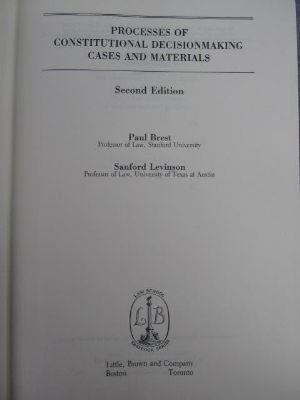 Imagen de archivo de Processes of constitutional decisionmaking: Cases and materials (Law school casebook series) a la venta por HPB-Red