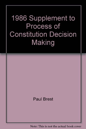 Processes of Constitutional Decision Mak (9780316108065) by Brest, Paul