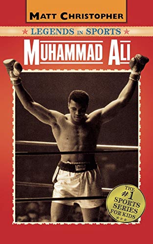 Stock image for Muhammad Ali: Legends in Sports (Matt Christopher Legends in Sports) for sale by Books Unplugged