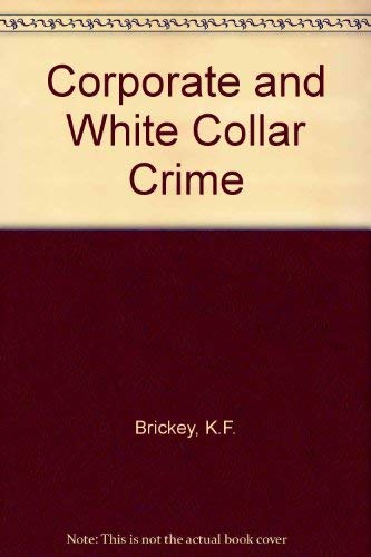 9780316108805: Corporate and White Collar Crime: Cases and Materials