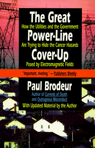 Beispielbild fr The Great Power-Line Cover-Up: How the Utilities and the Government Are Trying to Hide the Cancer Hazard Posed by Electromagnetic Fields zum Verkauf von HPB-Ruby