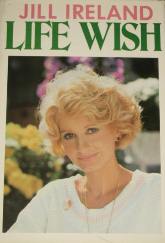 9780316109260: Life Wish: A Personal Story of Survival